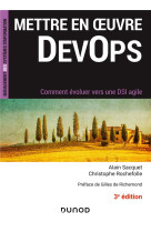 Mettre en oeuvre devops  -  comment evoluer vers une dsi agile (3e edition)