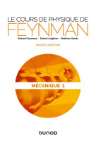 Le cours de physique de feynman  -  mecanique t.1