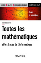 Toutes les mathematiques et les bases de l'informatique