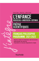 L'enfance  -  prepas scientifiques francais-philosophie  -  manuel  -  programme 2021-2022