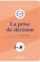 La prise de decision : un peu de philo pour les pros qui veulent penser autrement