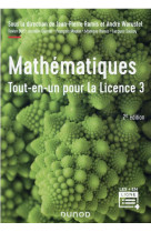 Mathematiques tout-en-un pour la licence 3 - 2e ed. - cours complet avec applications et 300 exercic