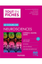 Le cours de neurosciences (2e edition)