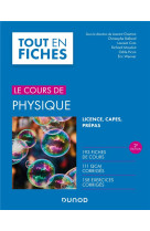 Le cours de physique  -  licence, capes, prepas (2e edition)