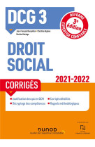 Dcg 3 : droit social  -  corriges (edition 2021/2022)