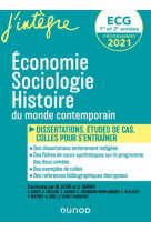 Ecg 1 et 2 : economie, sociologie, histoire du monde contemporain en fiches et dissertations