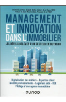 Management et innovation dans l'immobilier : les defis a relever d'un secteur en mutation