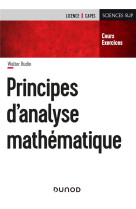 Principes d'analyse mathematique : cours et exercices