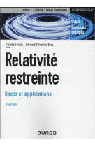 Relativite restreinte : bases et applications (4e edition)