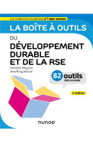 La boite a outils : du developpement durable et de la rse (2e edition)