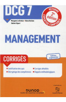 Dcg 7 management - corriges - 2e ed. - reforme expertise comptable