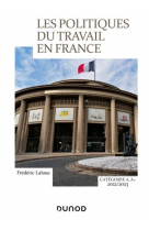 Les politiques du travail en france : categorie a, a+ (edition 2022/2023)