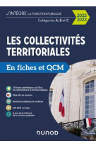 Les collectivites territoriales en fiches et qcm  -  categories a, b, c (edition 2022/2023)