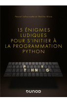 15 enigmes ludiques pour s'initier a la programmation python