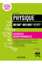 Physique mp/mp*, mpi/mpi*, pt/pt*  -  exercices incontournables (5e edition)