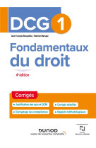 Dcg 1 fondamentaux du droit - t01 - dcg 1 fondamentaux du droit - corriges - 4e ed.