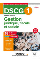 Dscg 1 : gestion juridique, fiscale et sociale  -  fiches de revision (edition 2022/2023)