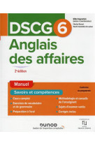 Dscg 6 - epreuve orale d'economie - 1 - dscg 6 - anglais des affaires - manuel - 2e ed