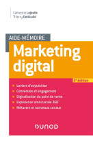 Aide-memoire : marketing digital (2e edition)