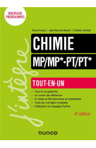 Chimie  -  mp/mp*-mpi/mpi*-pt/pt*  -  tout-en-un (6e edition)