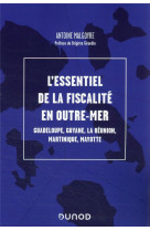 L'essentiel de la fiscalite des departements d'outre-mer