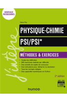 Physique-chimie  -  psi/psi*  -  methodes et exercices (2e edition)