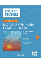 Le cours de biologie cellulaire et moleculaire (4e edition)