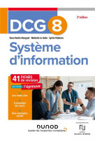 Dcg 8 : systeme d'information  -  41 fiches de revision (2e edition)