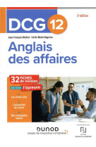 Dcg 12 : anglais des affaires  -  35 fiches de revision (2e edition)