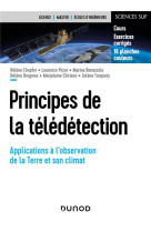 Principes de la teledetection : applications a l'observation du systeme climatique terrestre