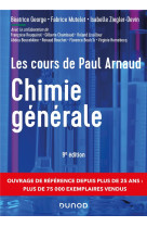 Les cours de paul arnaud : chimie generale (9e edition)