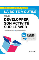 La boite a outils : pour developper son activite sur le web