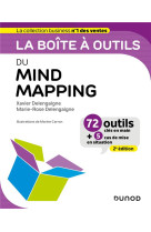 La boite a outils du mind mapping - 2e ed.