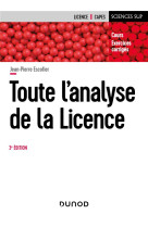 Toute l'analyse de la licence : cours et exercices corriges (3e edition)