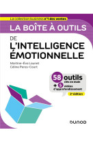 La boite a outils : de l'intelligence emotionnelle (2e edition)