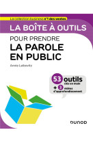 La boite a outils : pour prendre la parole en public