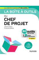 La boite a outils du chef de projet - 3e ed.