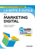 La boite a outils : du marketing digital (2e edition)