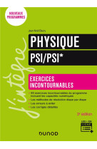 Physique : psi/psi*  -  exercices incontournables (3e edition)