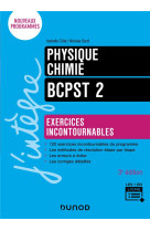 Physique-chimie  -  bcpst 2  -  exercices incontournables (3e edition)