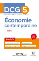 Dcg 5 : economie contemporaine  -  corriges (edition 2023/2024)