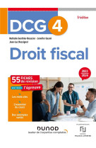 Dcg 4 : droit fiscal  -  fiches de revision (edition 2023/2024)