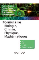 Formulaire de biologie, chimie, physique, mathematiques