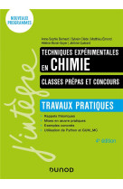 Techniques experimentales en chimie  -  classes prepas et concours  -  travaux pratiques (4e edition)