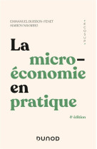 La microeconomie en pratique (4e edition)