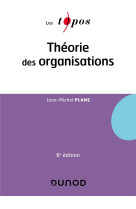 Theorie des organisations (6e edition)