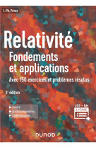 Cours de physique : fondements et applications - t01 - relativite : fondements et applications - 3e