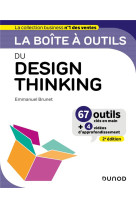 La boite a outils : du design thinking (2e edition)