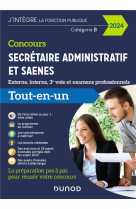 Concours secretaire administratif et saenes  -  externe, interne et 3e voie  -  tout-en-un (edition 2024)