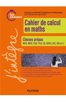 Cahier de calcul en maths : classes prepas